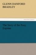 The Story of the Pony Express