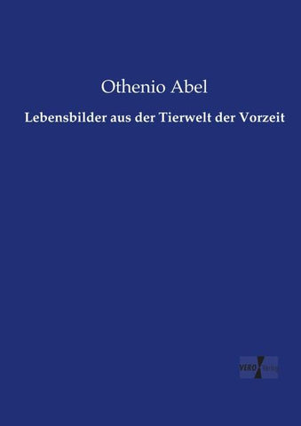 Lebensbilder aus der Tierwelt der Vorzeit