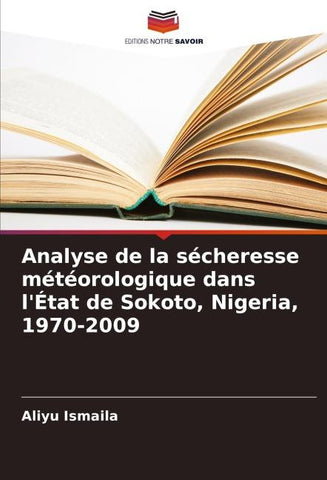 Analyse de la sécheresse météorologique dans l'État de Sokoto, Nigeria, 1970-2009