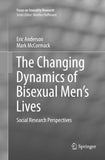 The Changing Dynamics of Bisexual Men's Lives