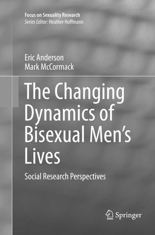 The Changing Dynamics of Bisexual Men's Lives
