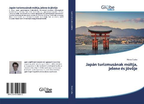Japán turizmusának múltja, jelene és jöv¿je