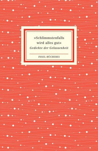 »Schlimmstenfalls wird alles gut«