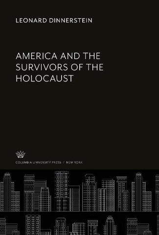 America and the Survivors of the Holocaust