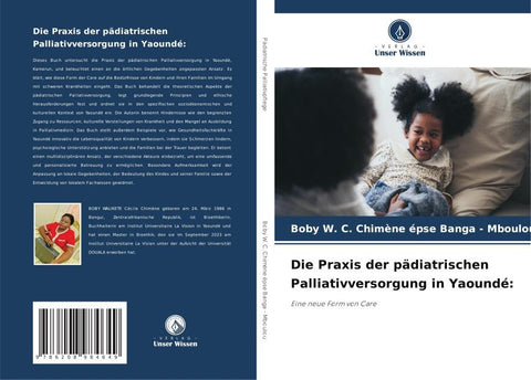 Die Praxis der pädiatrischen Palliativversorgung in Yaoundé: