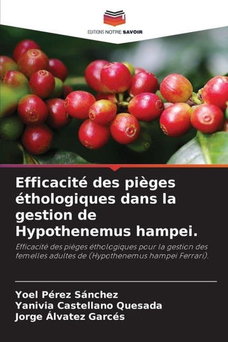 Efficacité des pièges éthologiques dans la gestion de Hypothenemus hampei.