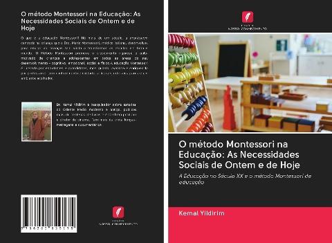 O método Montessori na Educação: As Necessidades Sociais de Ontem e de Hoje