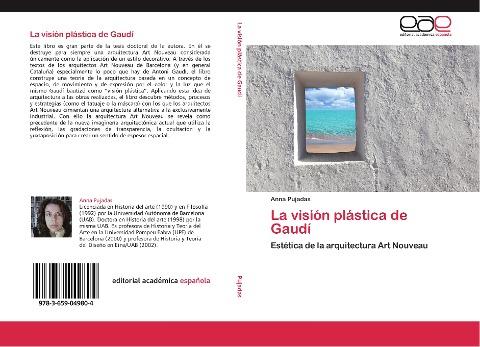 La visión plástica de Gaudí