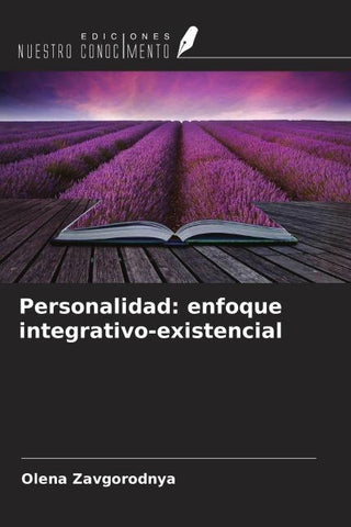 Personalidad: enfoque integrativo-existencial