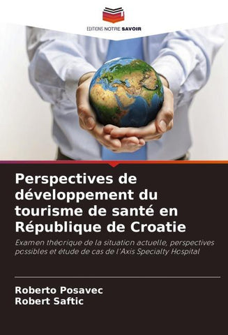 Perspectives de développement du tourisme de santé en République de Croatie