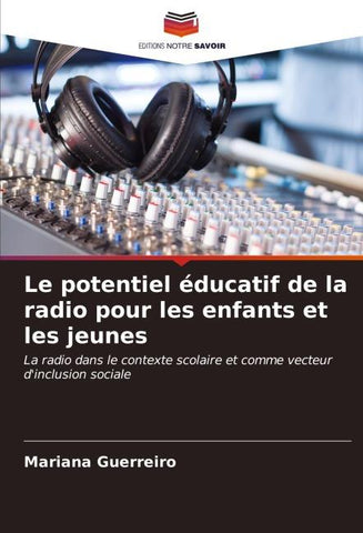 Le potentiel éducatif de la radio pour les enfants et les jeunes