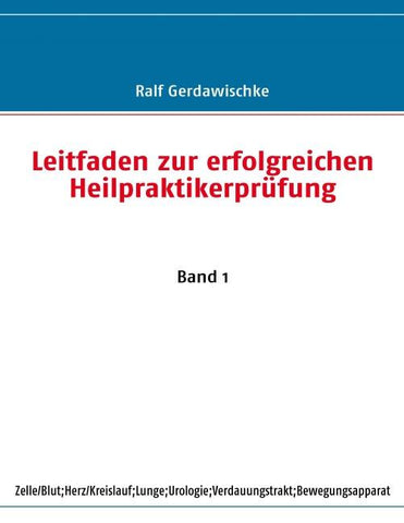 Leitfaden zur erfolgreichen Heilpraktikerprüfung