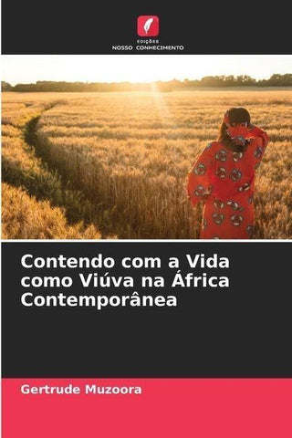 Contendo com a Vida como Viúva na África Contemporânea