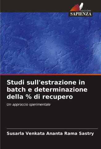 Studi sull'estrazione in batch e determinazione della % di recupero