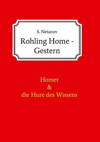 Rohling Home - Gestern