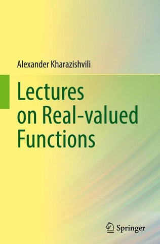 Lectures on Real-valued Functions