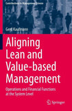 Aligning Lean and Value-based Management