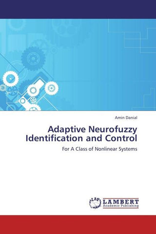 Adaptive Neurofuzzy Identification and Control