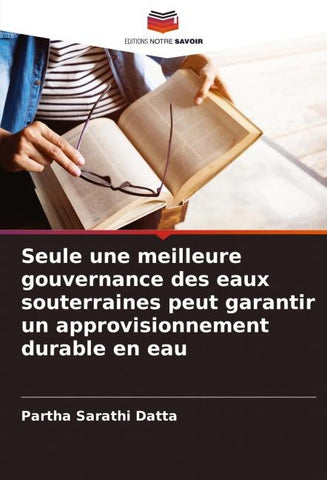 Seule une meilleure gouvernance des eaux souterraines peut garantir un approvisionnement durable en eau