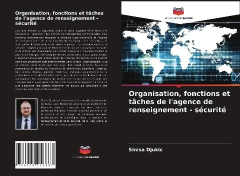 Organisation, fonctions et tâches de l'agence de renseignement - sécurité