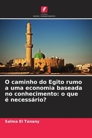O caminho do Egito rumo a uma economia baseada no conhecimento: o que é necessário?