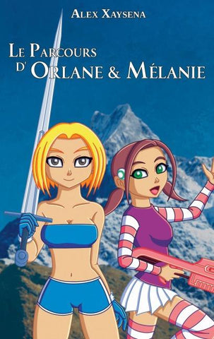 Le Parcours d'Orlane & Mélanie