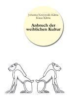 Anbruch der weiblichen Kultur