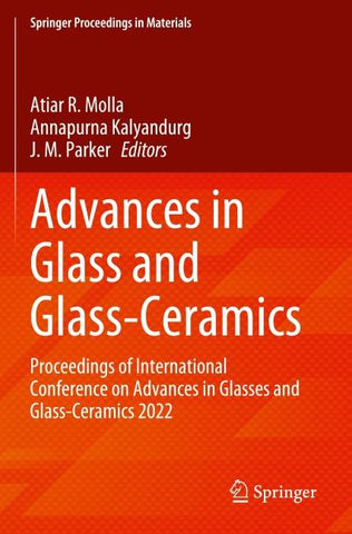 Advances in Glass and Glass-Ceramics