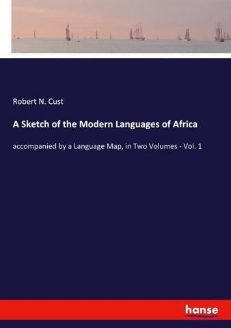 A Sketch of the Modern Languages of Africa