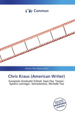 Chris Kraus (American Writer)