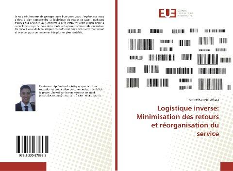 Logistique inverse: Minimisation des retours et réorganisation du service