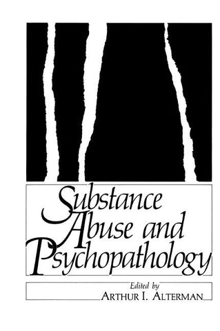 Substance Abuse and Psychopathology