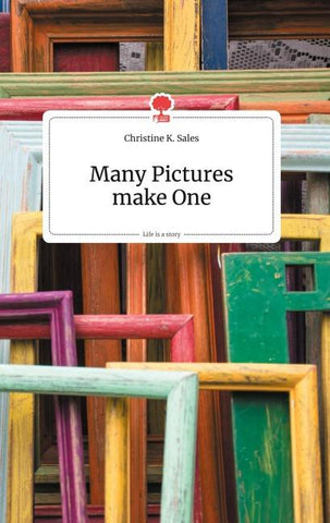 Many Pictures make One. Life is a Story - story.one