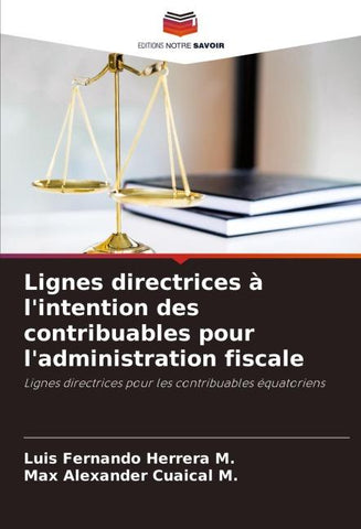 Lignes directrices à l'intention des contribuables pour l'administration fiscale