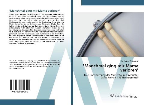 "Manchmal ging mir Mama verloren"