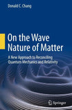 On the Wave Nature of Matter