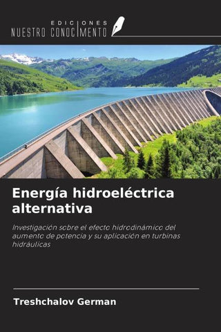 Energía hidroeléctrica alternativa