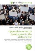 Opposition to the US involvement in the vietnam war