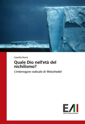 Quale Dio nell'età del nichilismo?
