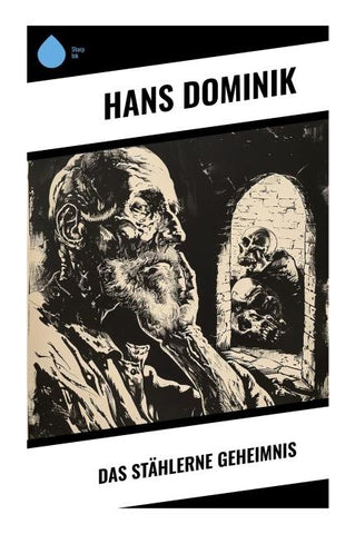 Das stählerne Geheimnis