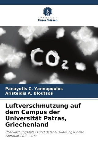 Luftverschmutzung auf dem Campus der Universität Patras, Griechenland