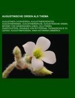 Augustinische Orden als Thema