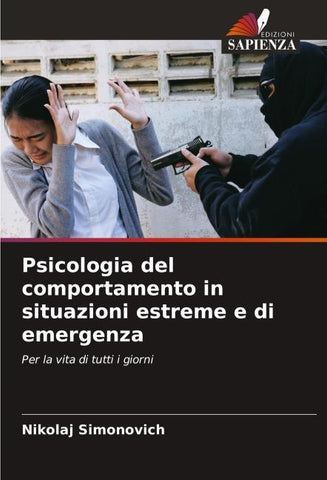 Psicologia del comportamento in situazioni estreme e di emergenza