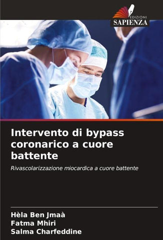 Intervento di bypass coronarico a cuore battente