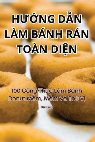 H¿¿NG D¿N LÀM BÁNH RÁN TOÀN DI¿N