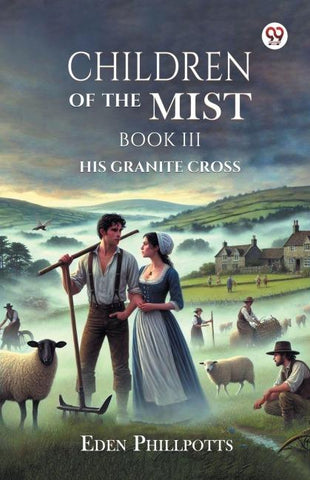 Children Of The Mist Book III His Granite Cross