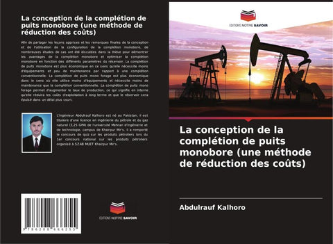 La conception de la complétion de puits monobore (une méthode de réduction des coûts)