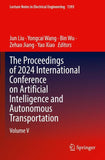 The Proceedings of 2024 International Conference on Artificial Intelligence and Autonomous Transportation