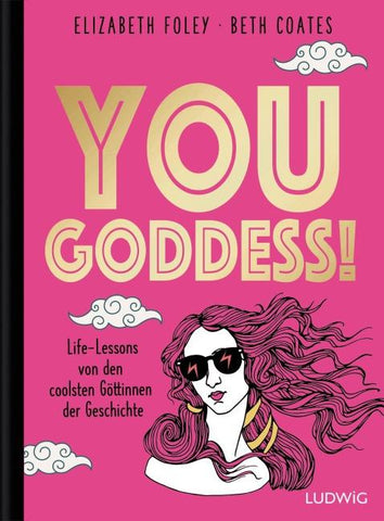 You Goddess!