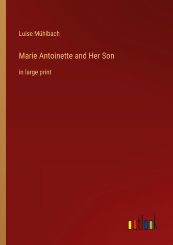 Marie Antoinette and Her Son